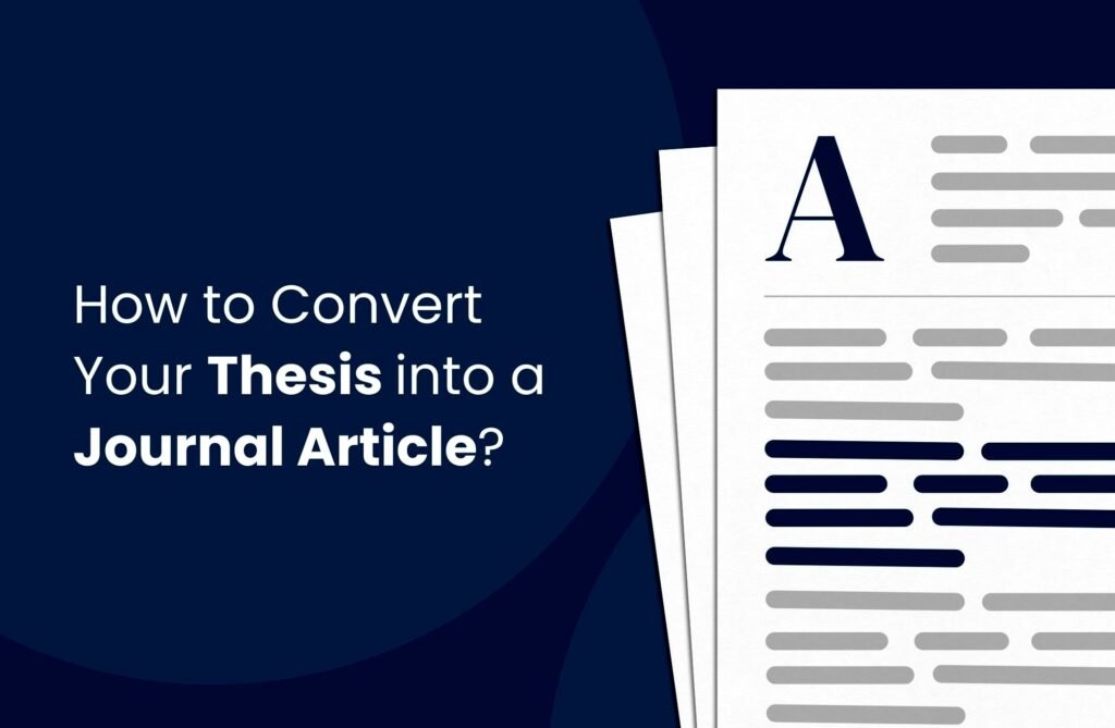 Converting Thesis to A Journal Article